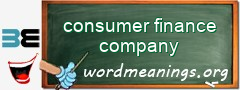 WordMeaning blackboard for consumer finance company
